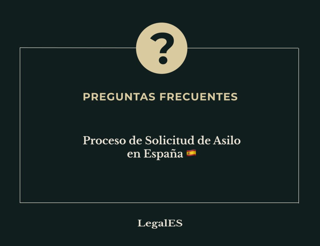 Preguntas frecuentes proceso de solicitud de asilo